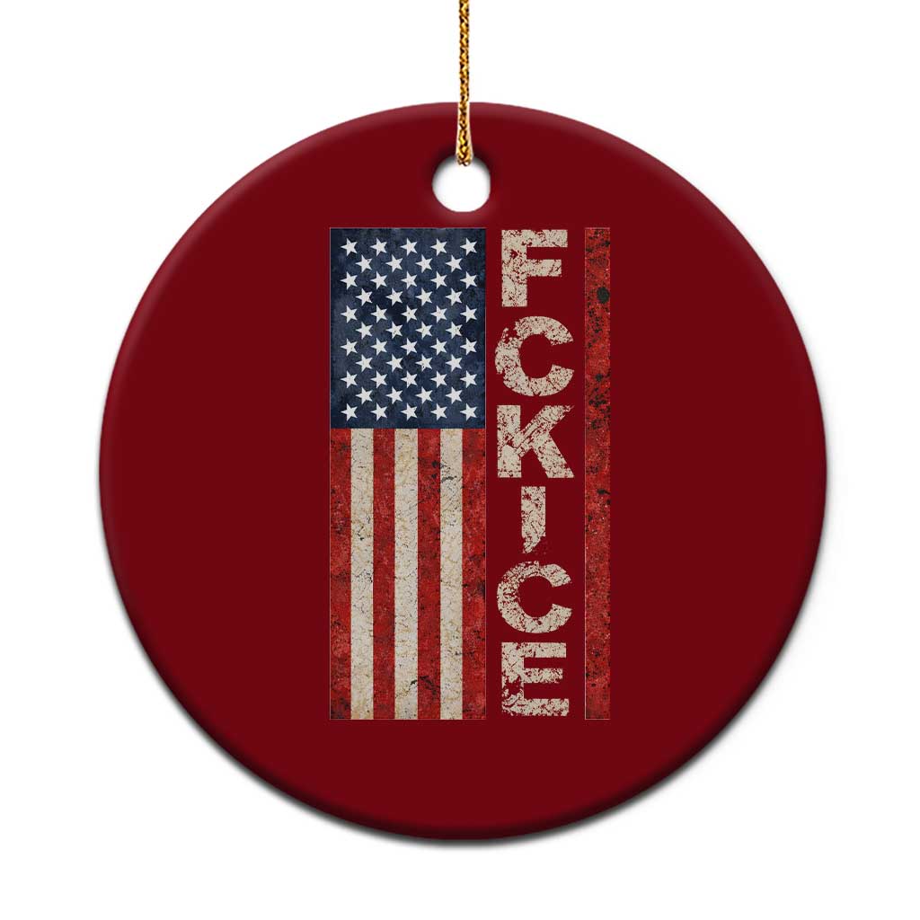 F Ice Retro Distressed American Flag Ceramic Ornament Patriotic Against Ice Justice Protest Resistance