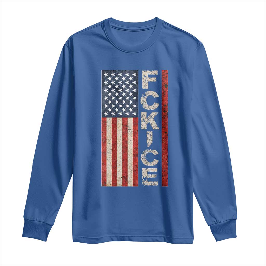 F Ice Retro Distressed American Flag Long Sleeve Shirt Patriotic Against Ice Justice Protest Resistance