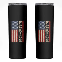 F Ice Retro Distressed American Flag Skinny Tumbler Patriotic Against Ice Justice Protest Resistance