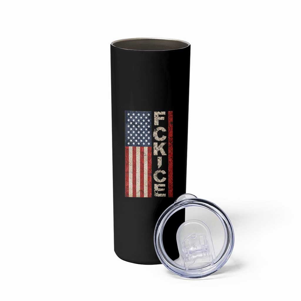F Ice Retro Distressed American Flag Skinny Tumbler Patriotic Against Ice Justice Protest Resistance