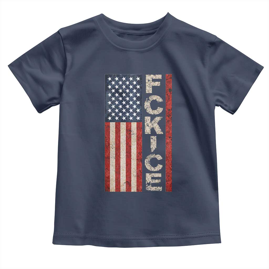 F Ice Retro Distressed American Flag Toddler T Shirt Patriotic Against Ice Justice Protest Resistance