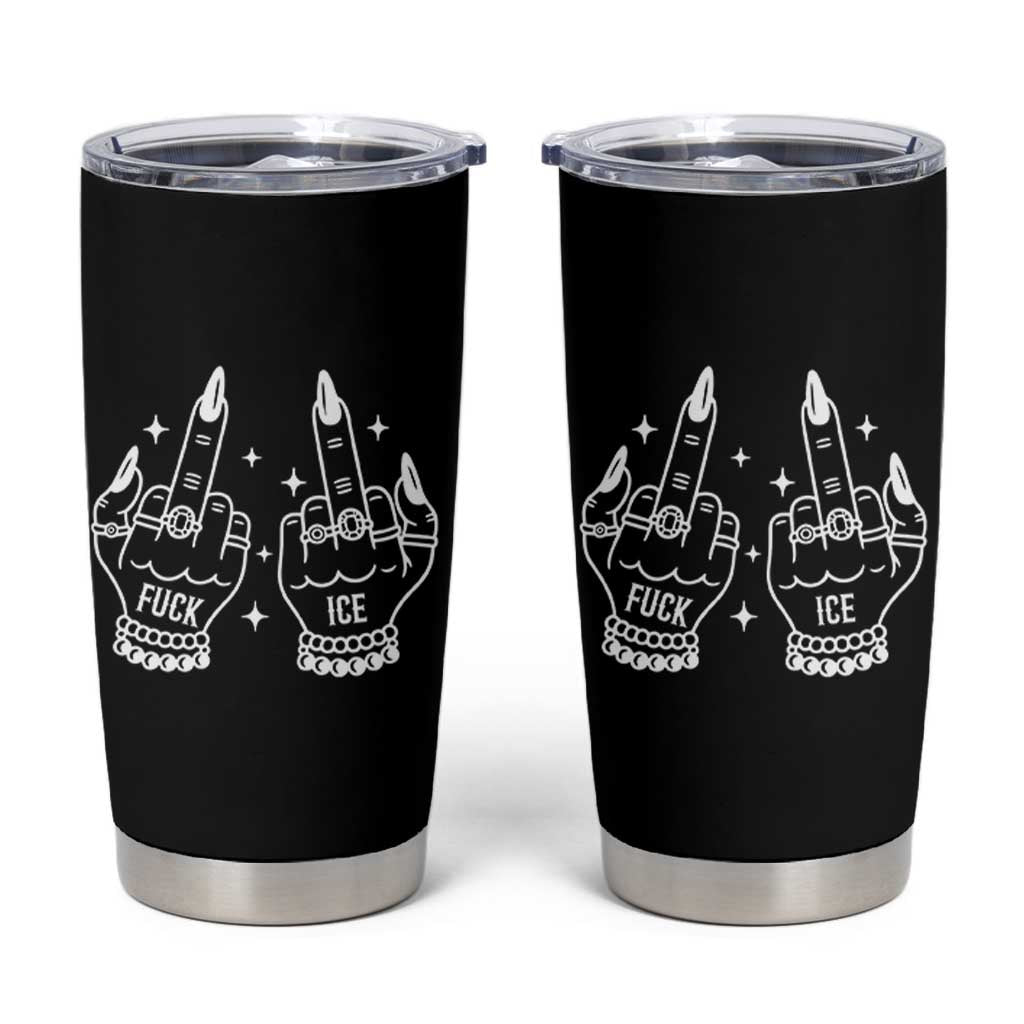 Middle Finger F Ice Tumbler Cup Against Ice Violence Outspoken Resistance