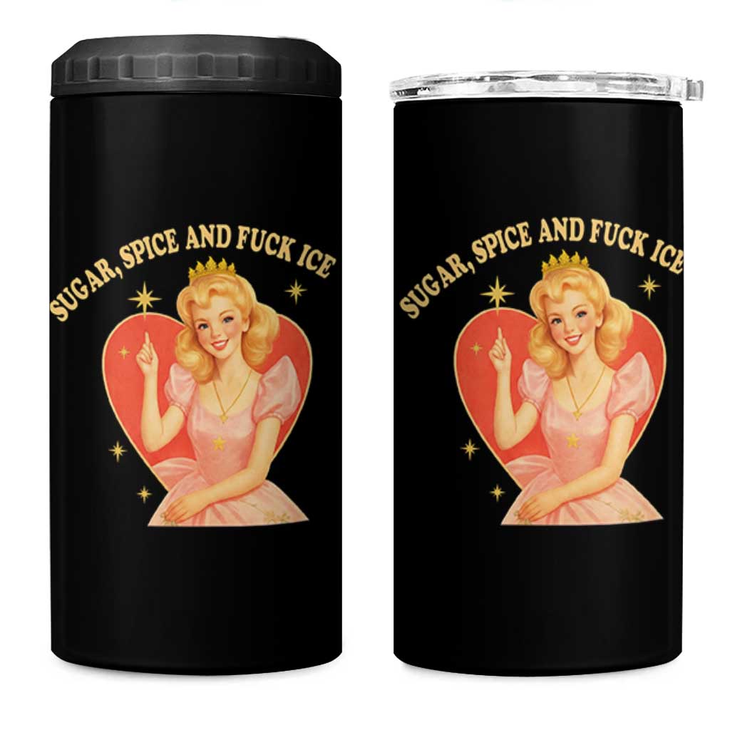 Sugar Spice and F Ice Retro Fairy 4 in 1 Can Cooler Tumbler Feminist Against Ice Protest Political Resistance