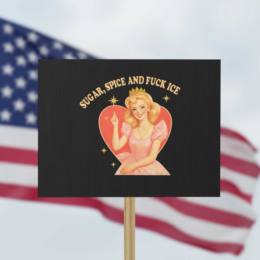 Sugar Spice and F Ice Retro Fairy Protest Sign Feminist Against Ice Protest Political Resistance