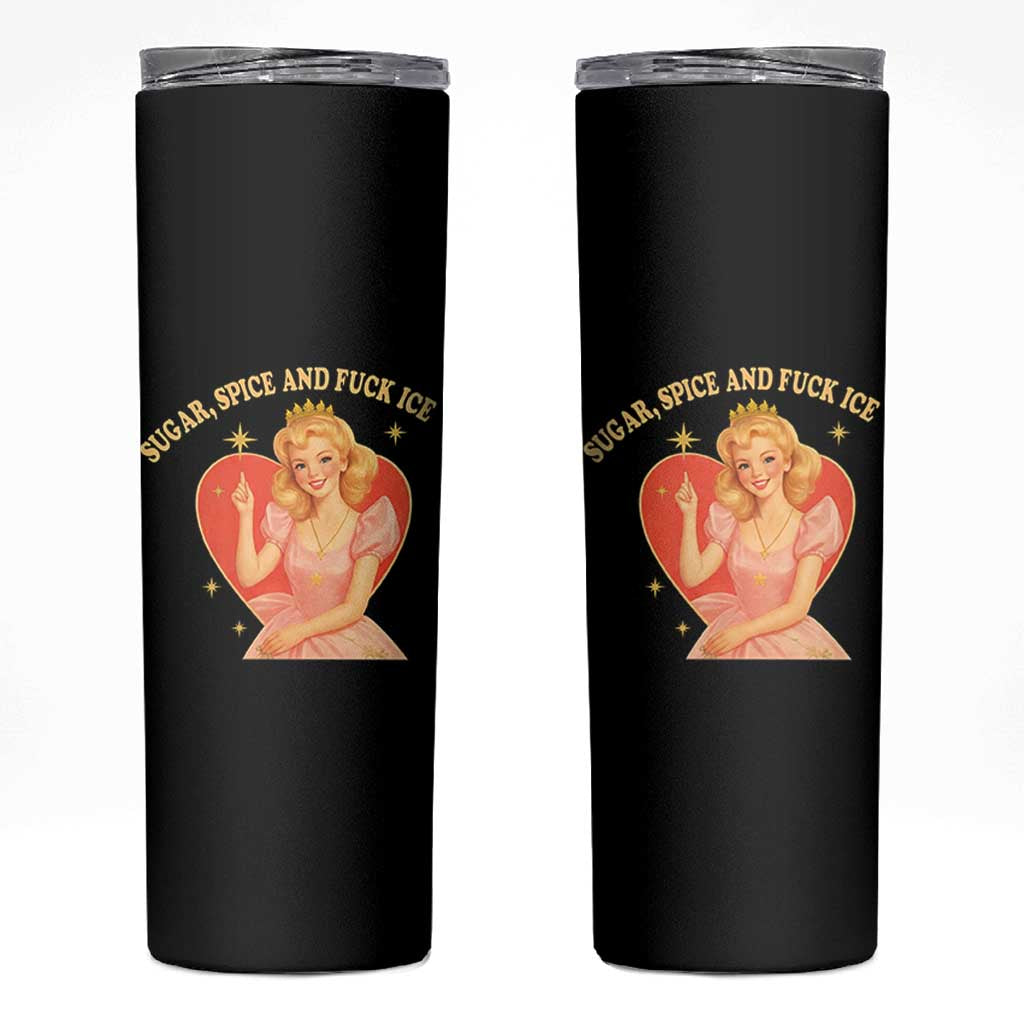 Sugar Spice and F Ice Retro Fairy Skinny Tumbler Feminist Against Ice Protest Political Resistance