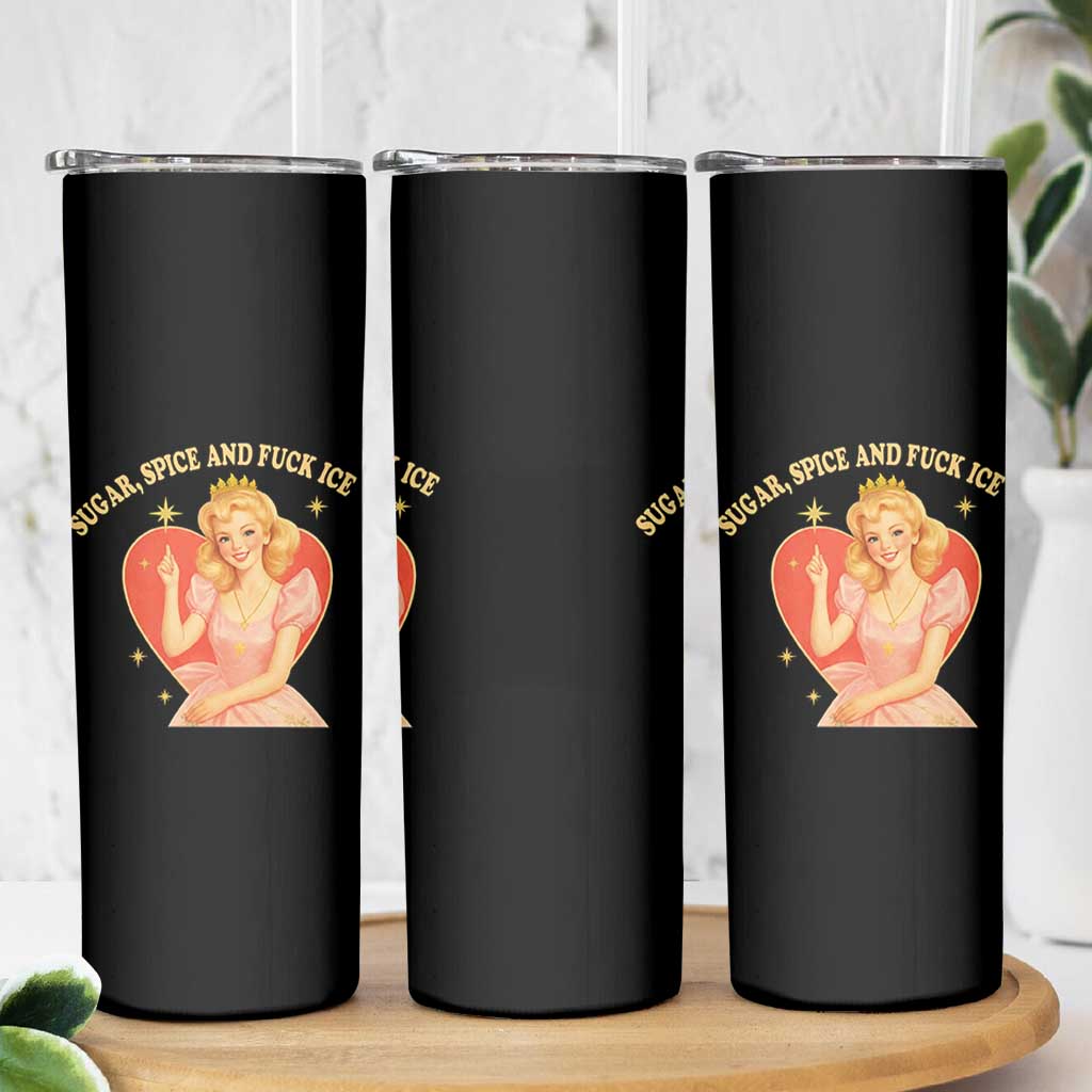 Sugar Spice and F Ice Retro Fairy Skinny Tumbler Feminist Against Ice Protest Political Resistance