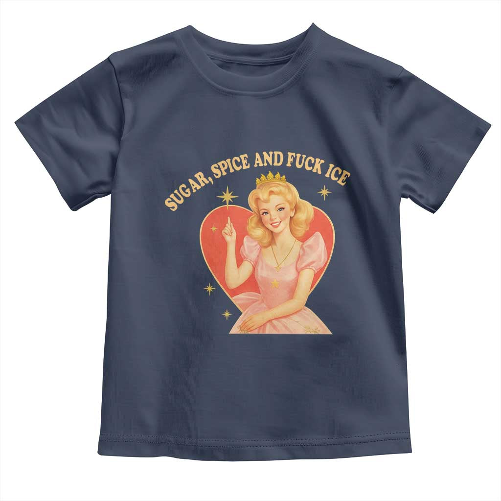Sugar Spice and F Ice Retro Fairy Toddler T Shirt Feminist Against Ice Protest Political Resistance