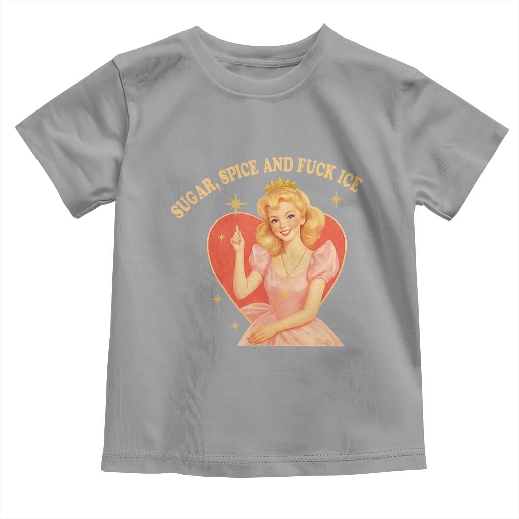 Sugar Spice and F Ice Retro Fairy Toddler T Shirt Feminist Against Ice Protest Political Resistance