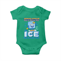 Snow is Welcome Ice is Not Baby Onesie Funny Against Ice Minneapolis Resistance and Justice