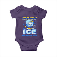 Snow is Welcome Ice is Not Baby Onesie Funny Against Ice Minneapolis Resistance and Justice