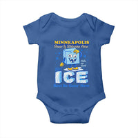 Snow is Welcome Ice is Not Baby Onesie Funny Against Ice Minneapolis Resistance and Justice
