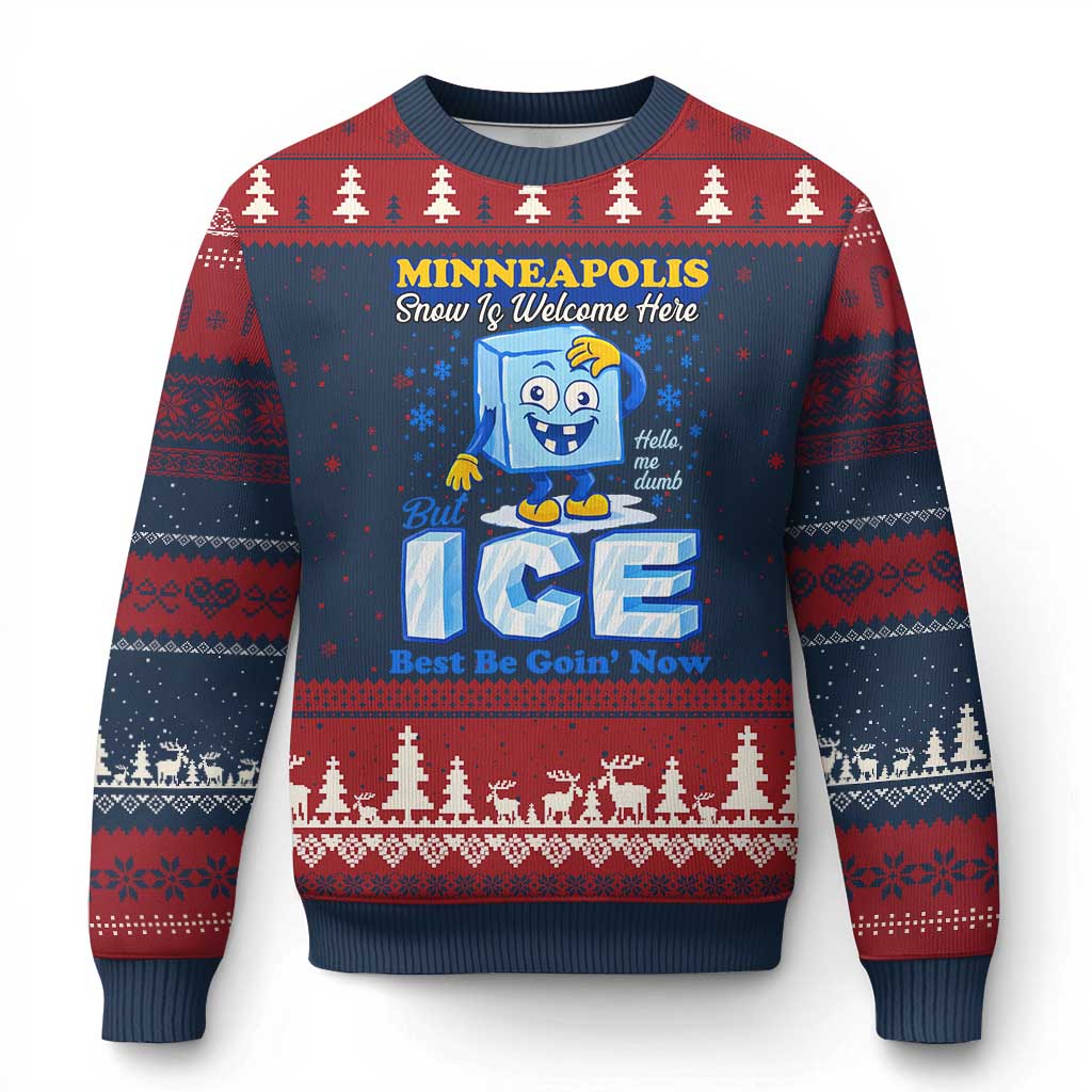 Snow is Welcome Ice is Not Ugly Christmas Sweater Funny Against Ice Minneapolis Resistance and Justice