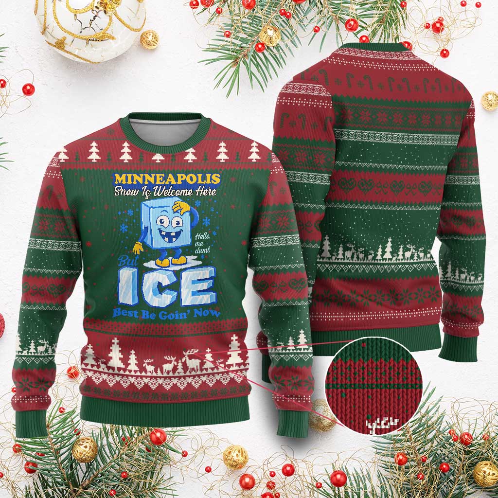 Snow is Welcome Ice is Not Ugly Christmas Sweater Funny Against Ice Minneapolis Resistance and Justice