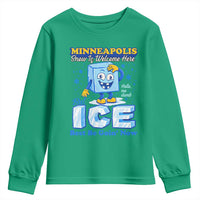 Snow is Welcome Ice is Not Youth Sweatshirt Funny Against Ice Minneapolis Resistance and Justice