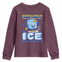 Snow is Welcome Ice is Not Youth Sweatshirt Funny Against Ice Minneapolis Resistance and Justice
