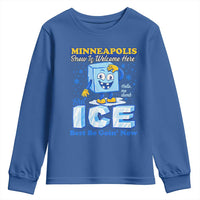 Snow is Welcome Ice is Not Youth Sweatshirt Funny Against Ice Minneapolis Resistance and Justice