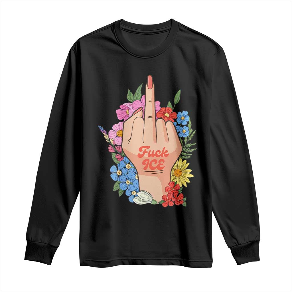Floral Middle Finger F Ice Long Sleeve Shirt