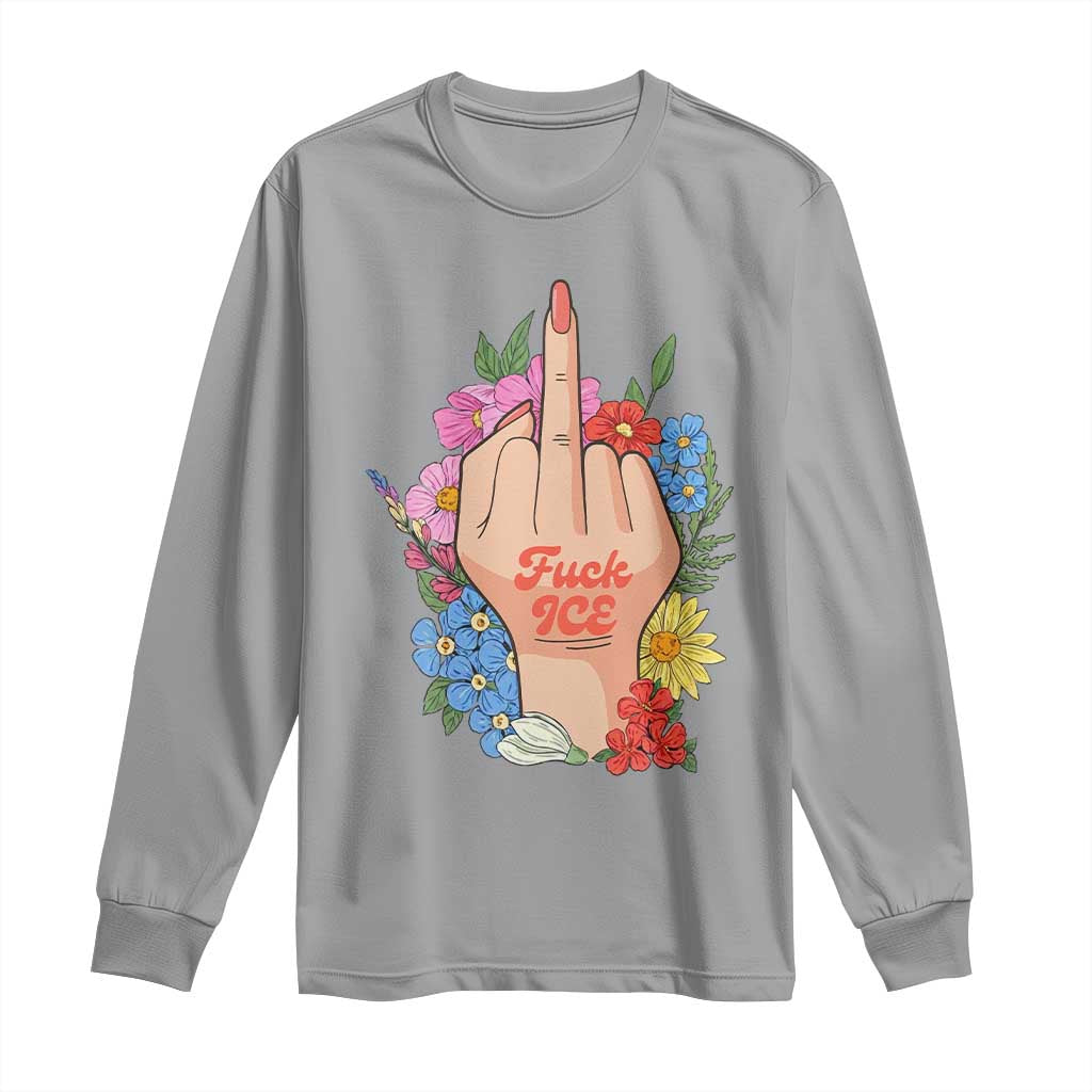 Floral Middle Finger F Ice Long Sleeve Shirt