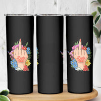 Floral Middle Finger F Ice Skinny Tumbler