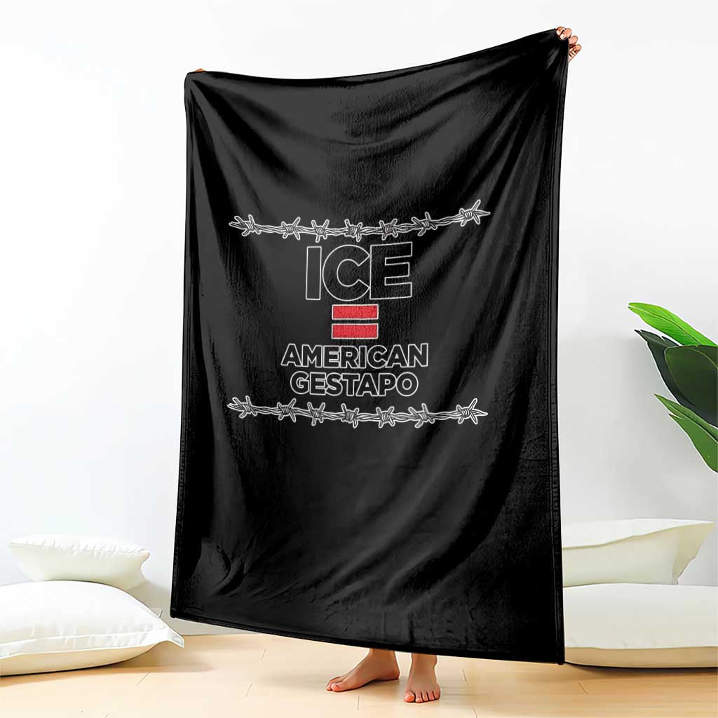 Ice Equals American Gestapo Throw Blanket Barbed Wire Protest Political Resistance