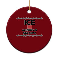 Ice Equals American Gestapo Ceramic Ornament Barbed Wire Protest Political Resistance