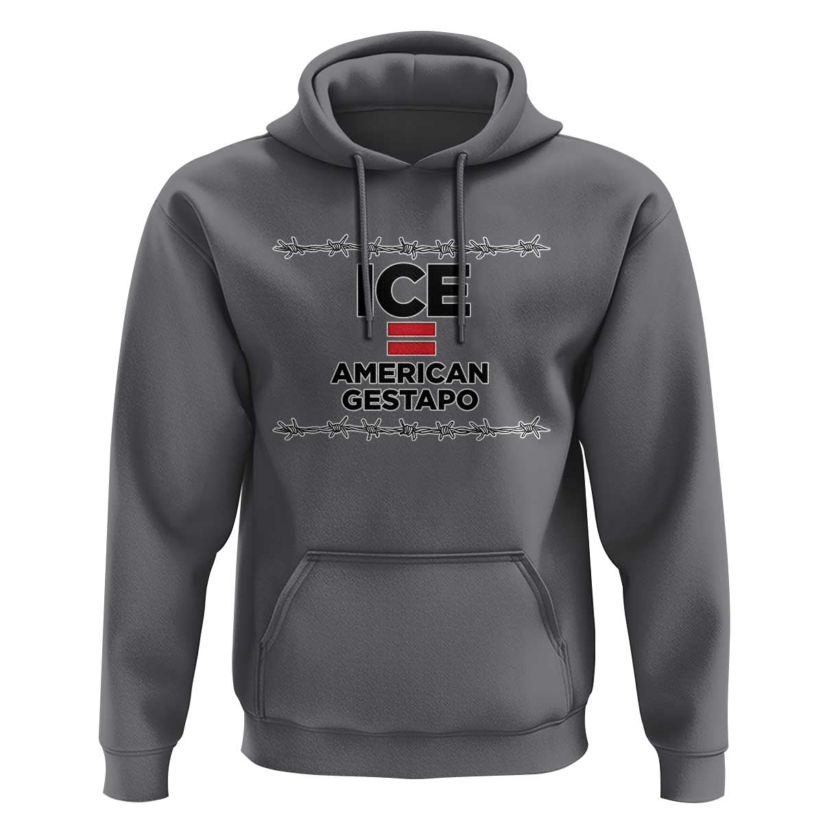 Ice Equals American Gestapo Hoodie Barbed Wire Protest Political Resistance