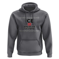 Ice Equals American Gestapo Hoodie Barbed Wire Protest Political Resistance