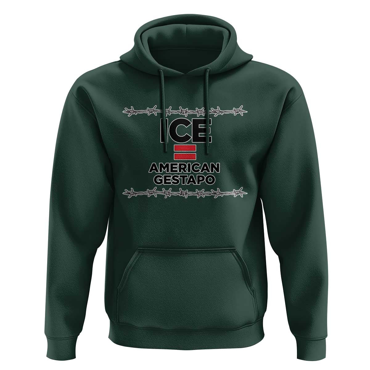 Ice Equals American Gestapo Hoodie Barbed Wire Protest Political Resistance