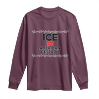 Ice Equals American Gestapo Long Sleeve Shirt Barbed Wire Protest Political Resistance