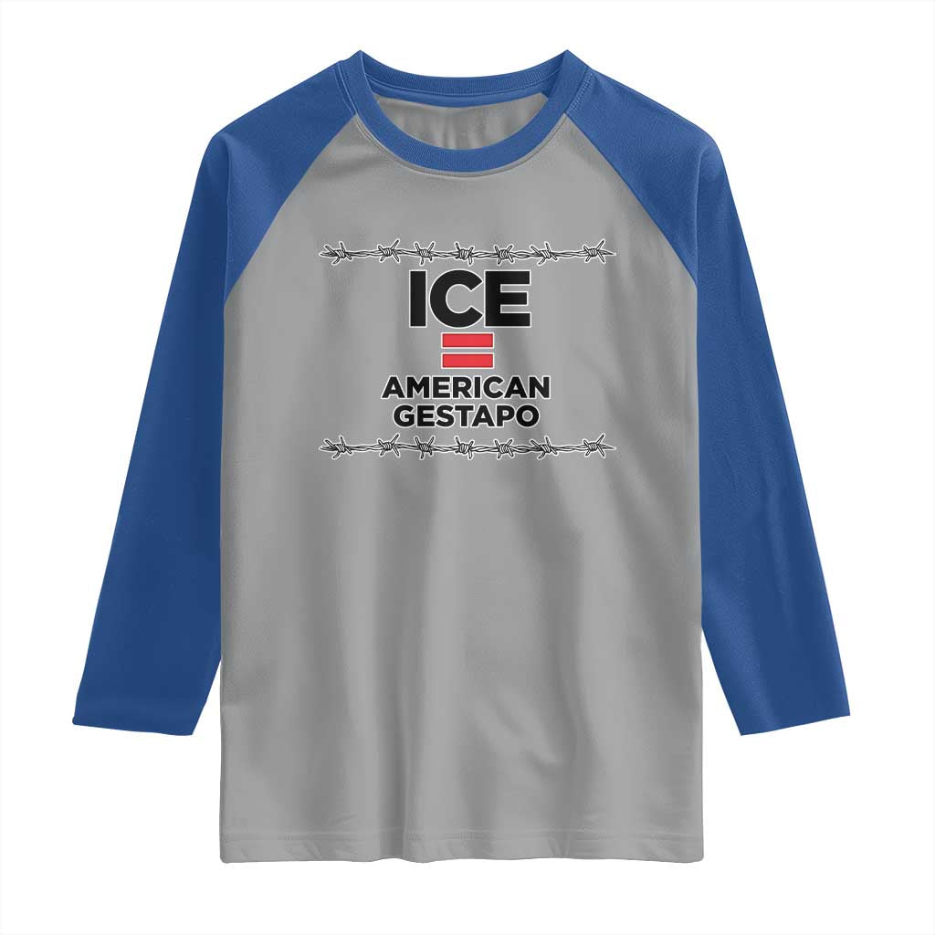 Ice Equals American Gestapo Raglan Shirt Barbed Wire Protest Political Resistance