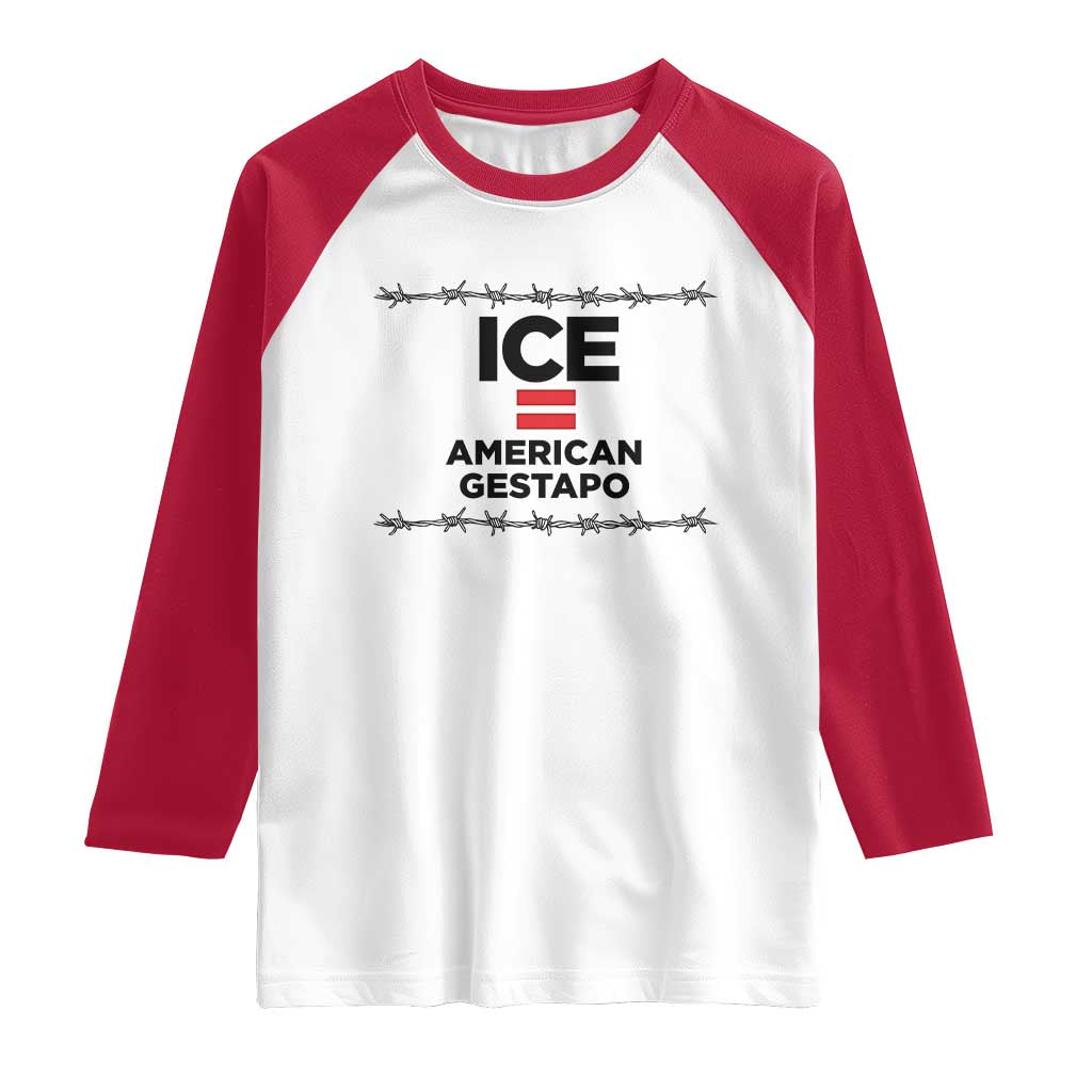 Ice Equals American Gestapo Raglan Shirt Barbed Wire Protest Political Resistance
