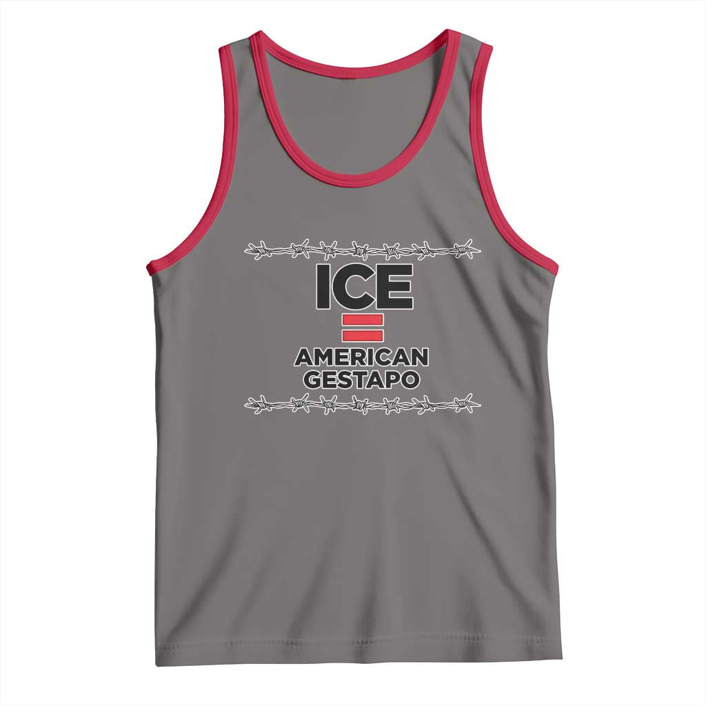 Ice Equals American Gestapo Tank Top Barbed Wire Protest Political Resistance