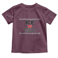 Ice Equals American Gestapo Toddler T Shirt Barbed Wire Protest Political Resistance