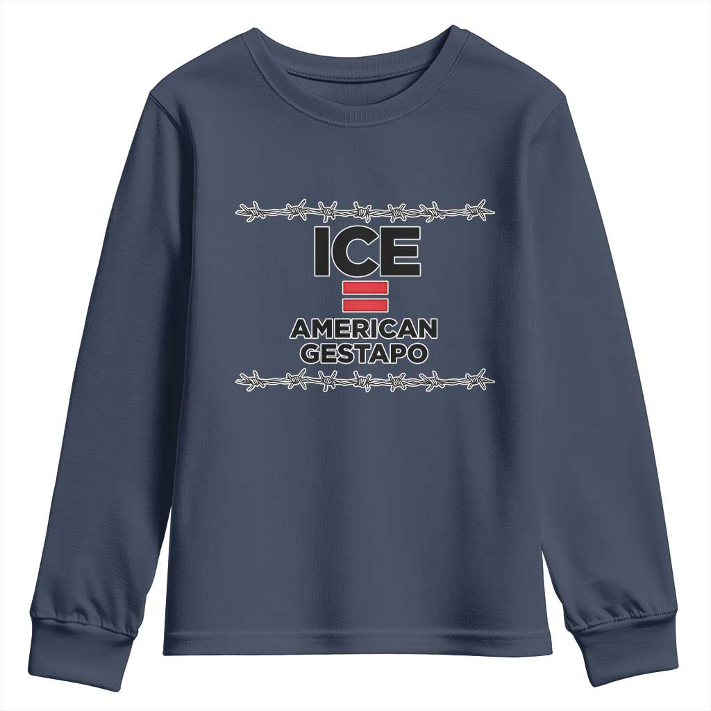 Ice Equals American Gestapo Youth Sweatshirt Barbed Wire Protest Political Resistance