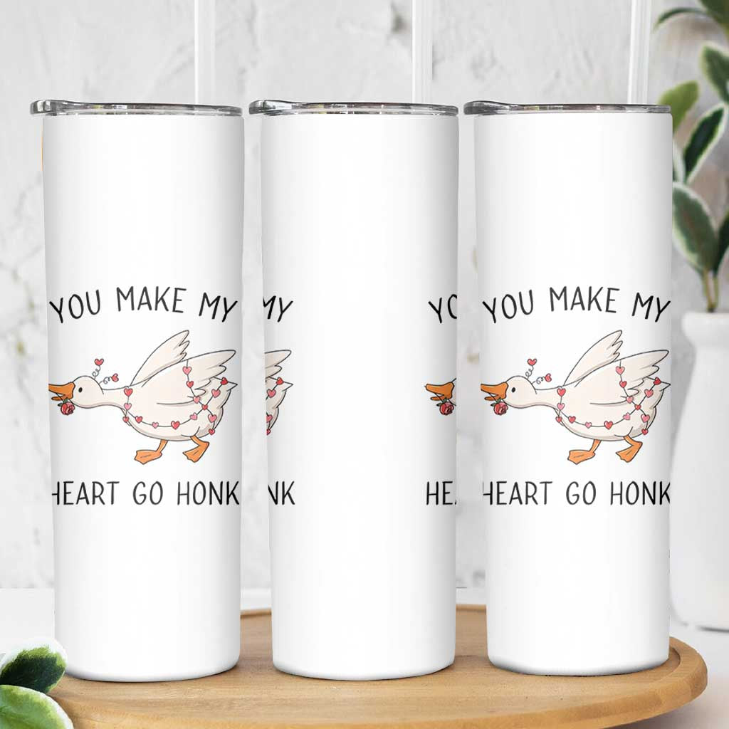 Funny Valentine Goose Skinny Tumbler You Make My Heart Go Honk Cute Romantic Gift