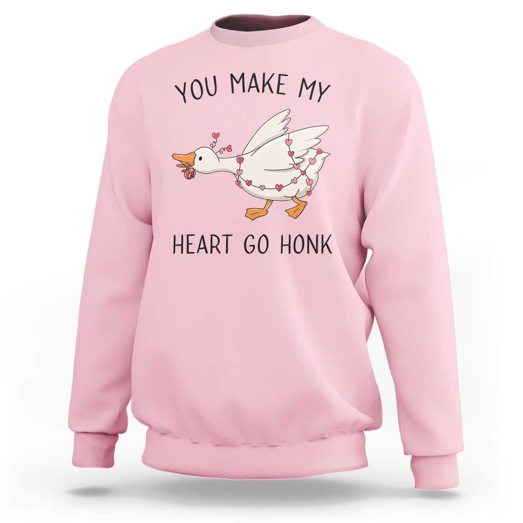 Funny Valentine Goose Sweatshirt You Make My Heart Go Honk Cute Romantic Gift