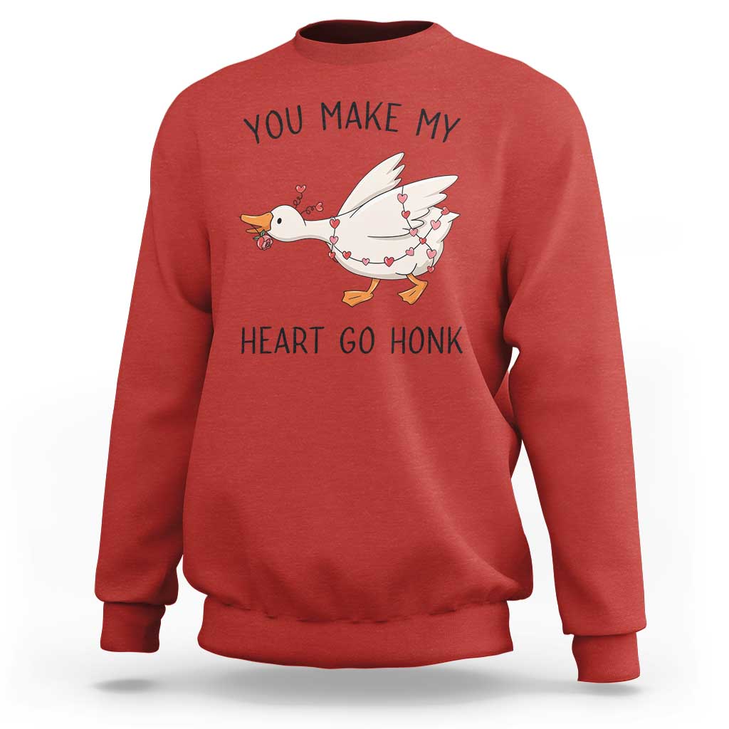 Funny Valentine Goose Sweatshirt You Make My Heart Go Honk Cute Romantic Gift