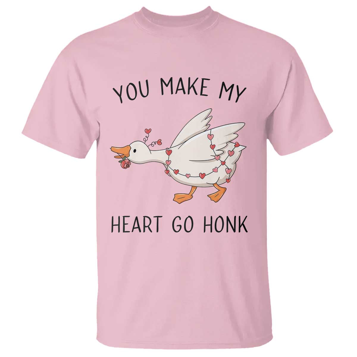 Funny Valentine Goose T Shirt You Make My Heart Go Honk Cute Romantic Gift