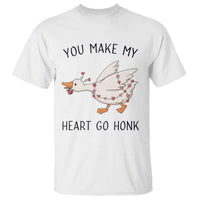 Funny Valentine Goose T Shirt You Make My Heart Go Honk Cute Romantic Gift