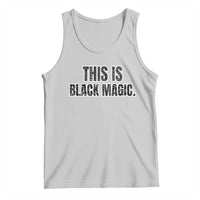This is Black Magic Tank Top