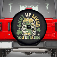Funny St Patricks Day Spare Tire Cover Beer Drinking Shut Up Liver You're Irish