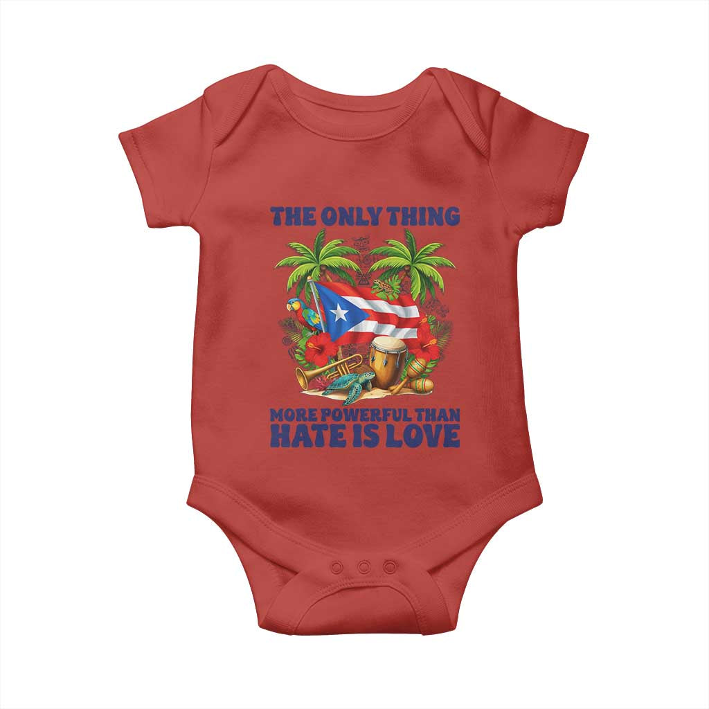 The Only Thing More Powerful Than Hate Is Love Puerto Rico Baby Onesie Unity and Love Boricua Heritage Pride