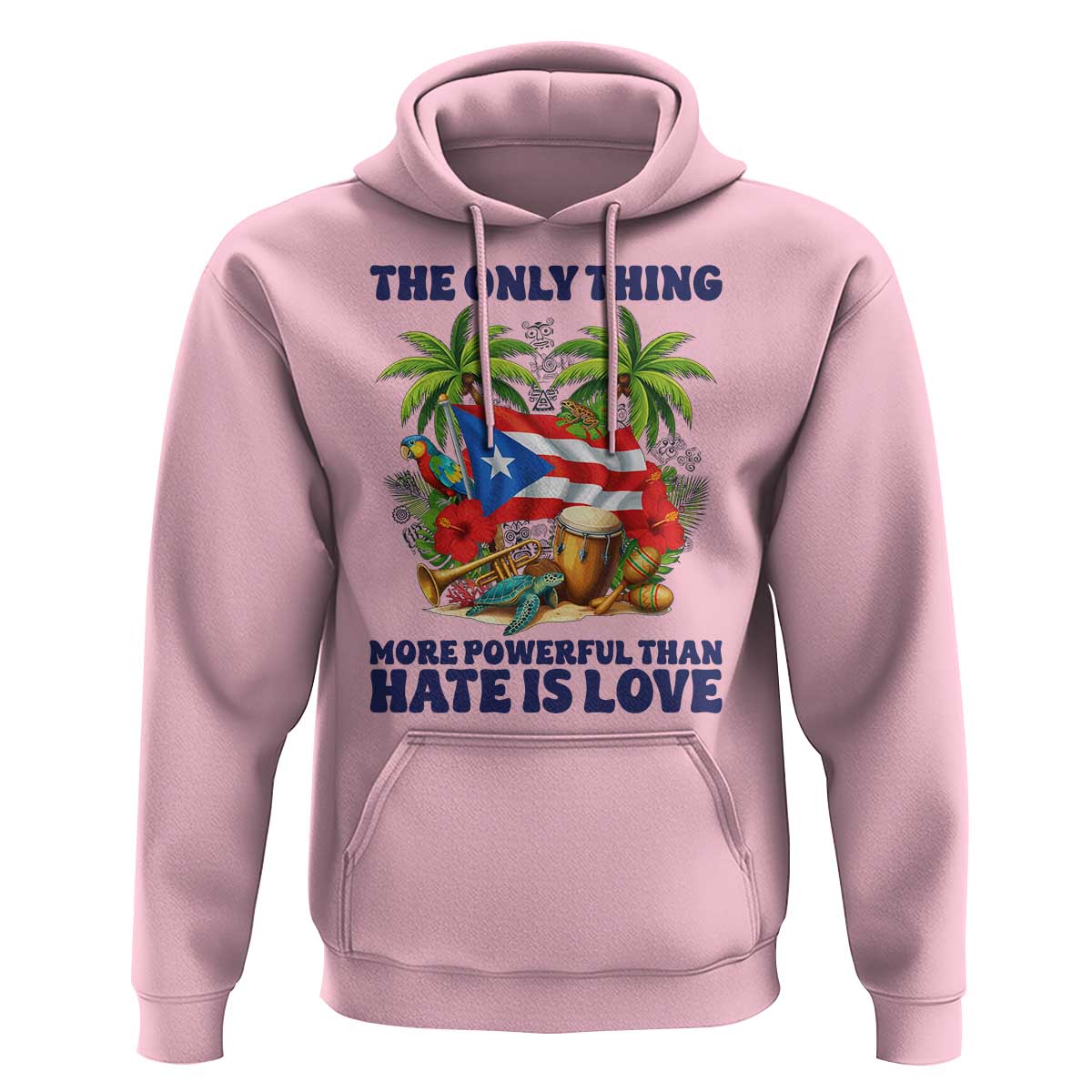 The Only Thing More Powerful Than Hate Is Love Puerto Rico Hoodie Unity and Love Boricua Heritage Pride