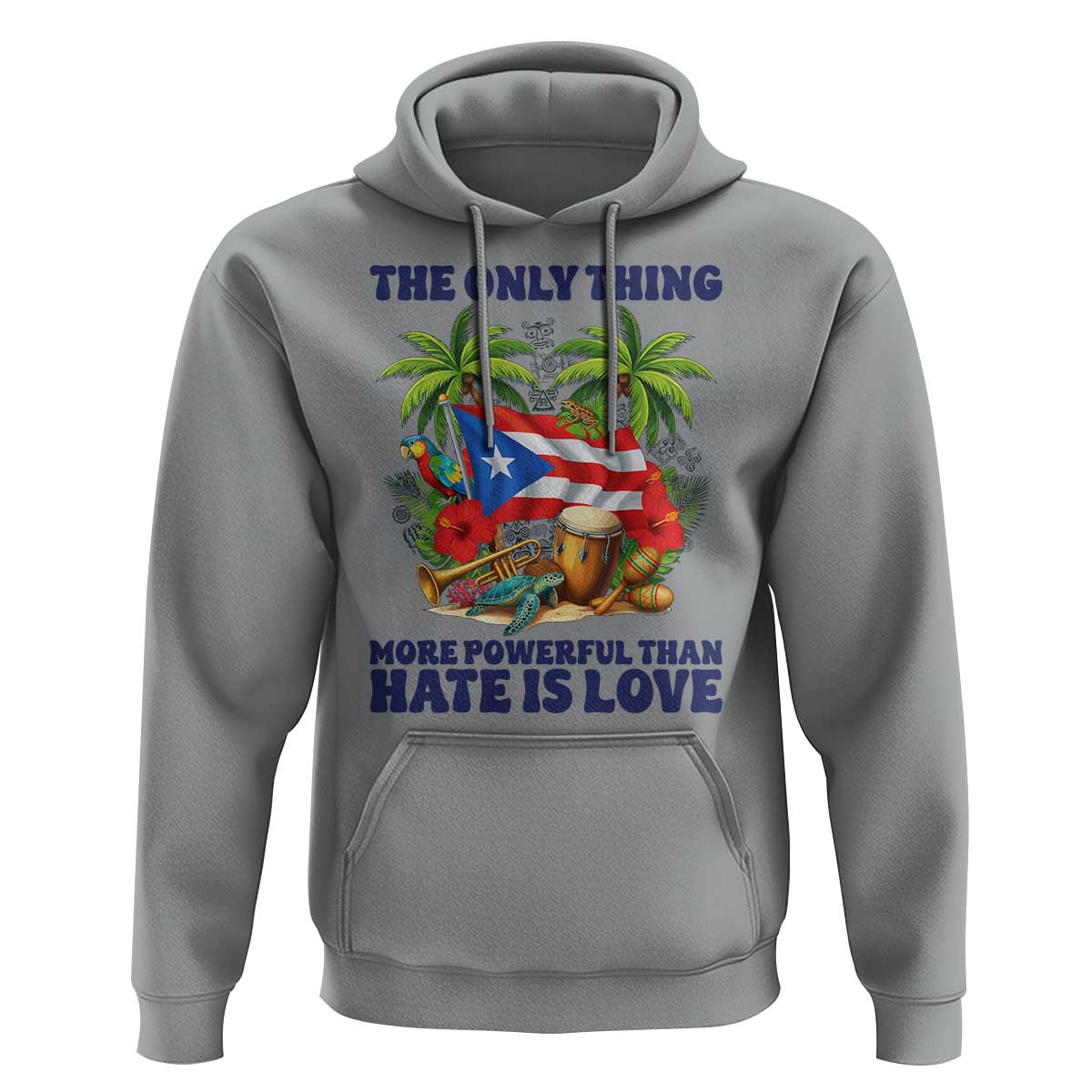 The Only Thing More Powerful Than Hate Is Love Puerto Rico Hoodie Unity and Love Boricua Heritage Pride