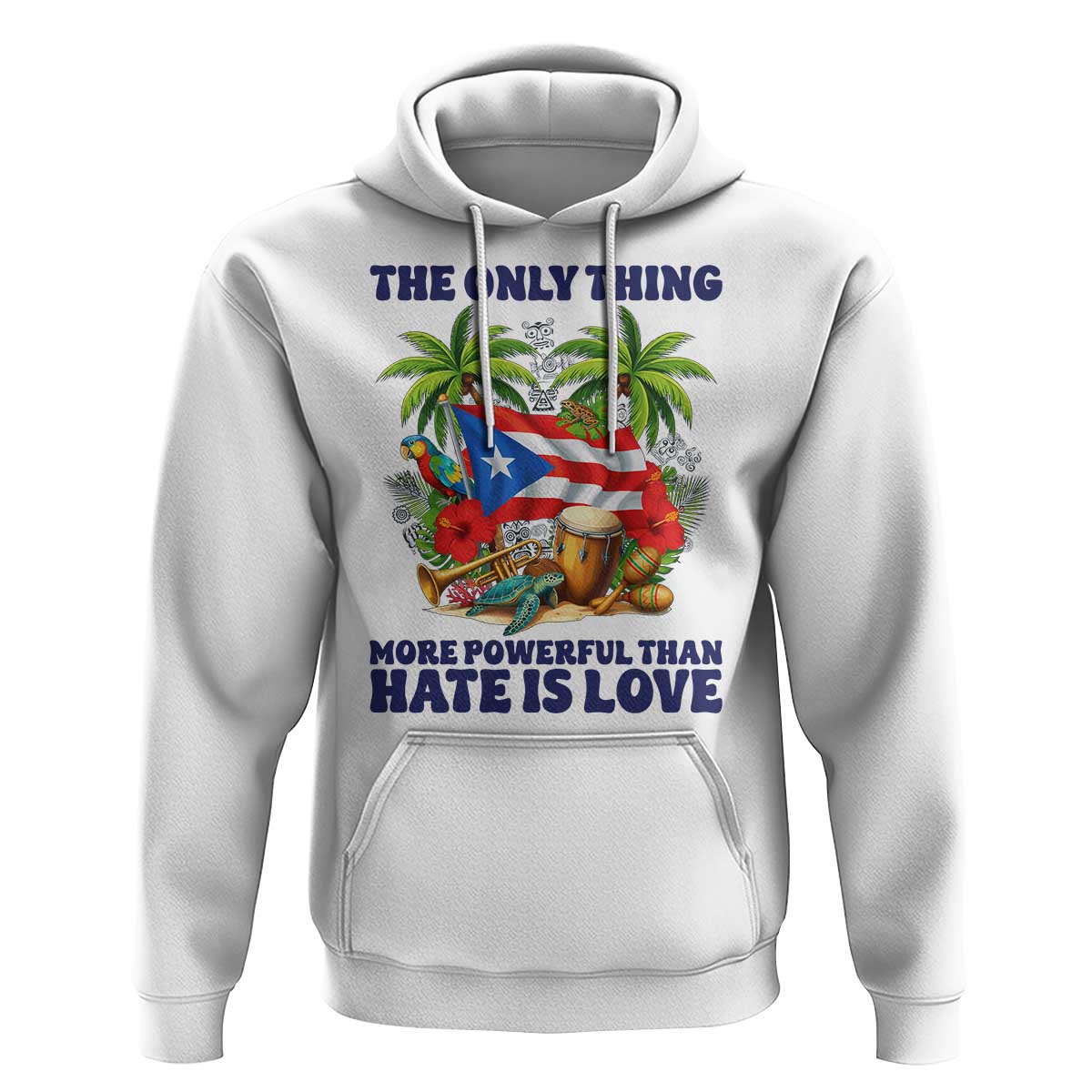 The Only Thing More Powerful Than Hate Is Love Puerto Rico Hoodie Unity and Love Boricua Heritage Pride
