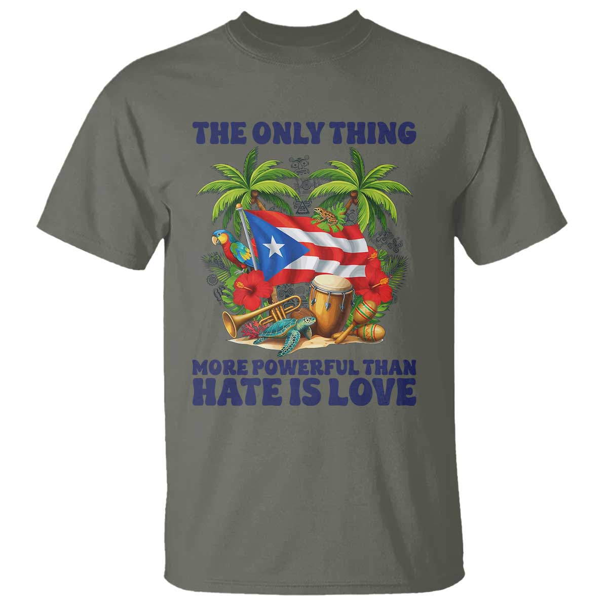 The Only Thing More Powerful Than Hate Is Love Puerto Rico T Shirt Unity and Love Boricua Heritage Pride