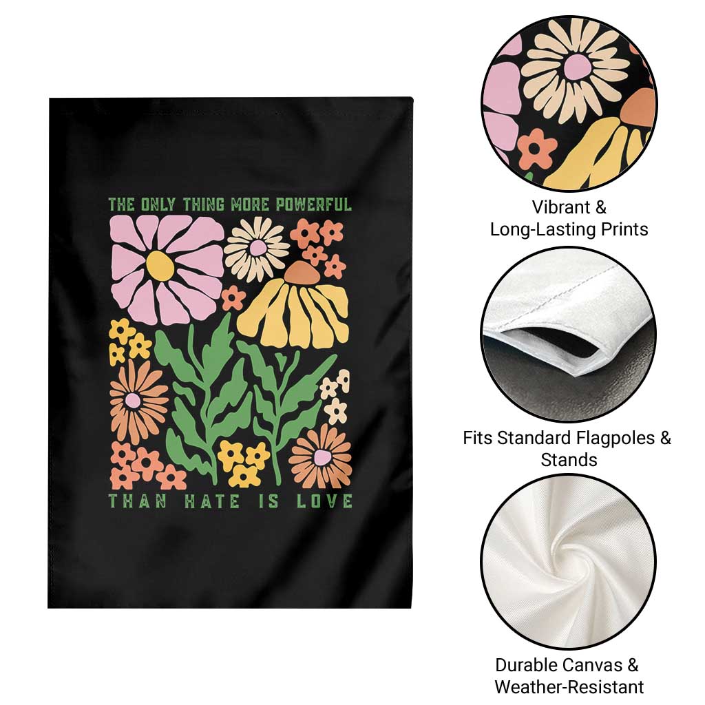 The Only Thing More Powerful Than Hate Is Love Garden Flag Retro Floral Bunny Inspirational Quote