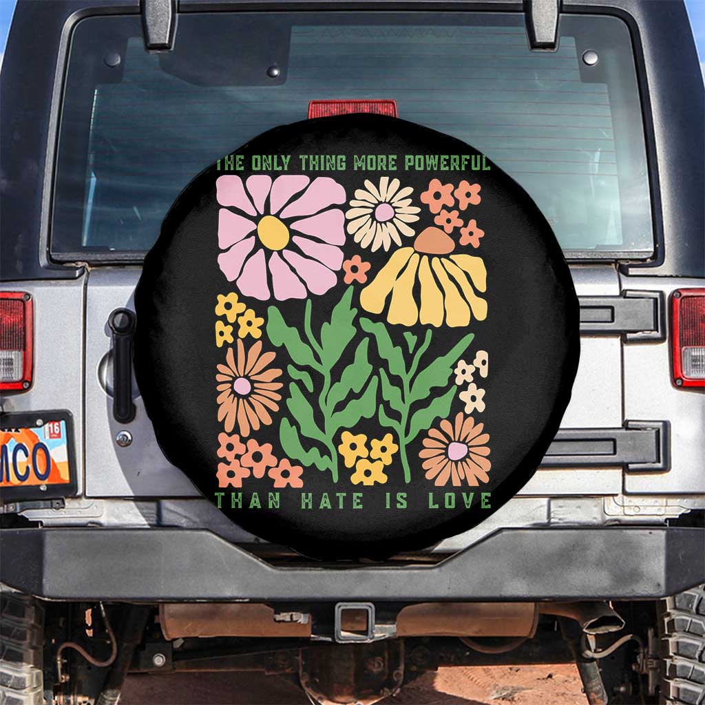 The Only Thing More Powerful Than Hate Is Love Spare Tire Cover Retro Floral Bunny Inspirational Quote