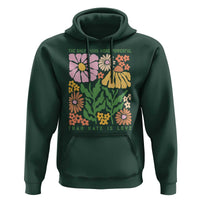 The Only Thing More Powerful Than Hate Is Love Hoodie Retro Floral Bunny Inspirational Quote