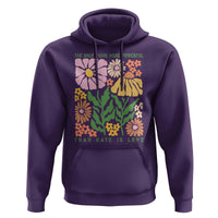 The Only Thing More Powerful Than Hate Is Love Hoodie Retro Floral Bunny Inspirational Quote